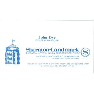 Photo of John Dye Sheraton-Landmark Hotels Vancouver BC Vintage Business Card SE3-B1