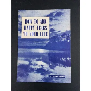 Photo of 1952 How to Add Happy Years to Your Life Pamphlet by Pharmaceuticals Inc