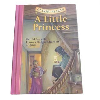 Photo of Classic Starts® Ser.: Classic Starts®: a Little Princess by Frances Hodgson Burn
