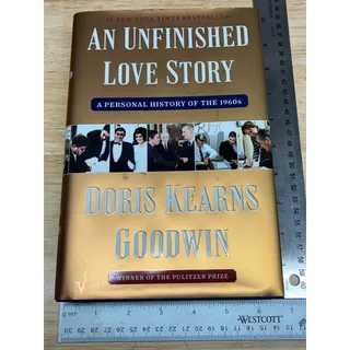 Photo of Doris Kearns Goodwin An Unfinished Love Story 2024 Hardcover 1960s History