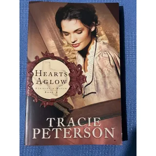 Photo of HEARTS AGLOW Tracie Peterson Striking A Match Book 2 Inspirational