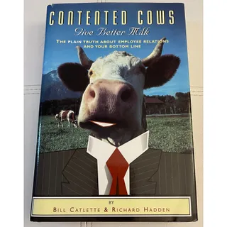 Photo of Contented Cows Give Better Milk by Bill Catlette & Richard Hadden *SIGNED*