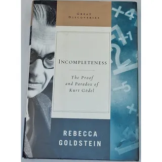 Photo of Incompleteness: The Proof and Paradox of Kurt Godel Goldstein First Edition Hardcover Like New