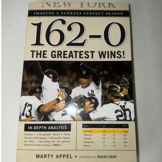 Photo of 162-0: Imagine a Yankees Perfect Season by Marty Appel