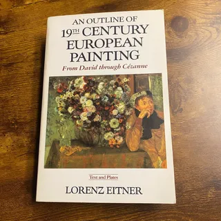Photo of Outline of 19th Century European Painting David Through Cezanne Lorenz E. Eitner