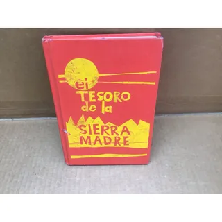 Photo of El Tesoro de la Sierra Madre B Traven Spanish Reader Hardcover Prentice Hall